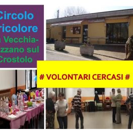Centro Sociale Tricolore di La Vecchia cerca volontari!