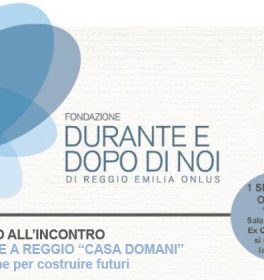 Fondazione Durante e Dopo di Noi, incontro a "La Festa" al Campovolo