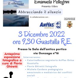 “Abbracciando il silenzio”: presentazione letteraria con Anffas Guastalla