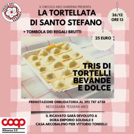 Tortellata di Santo Stefano 2022 con il circolo Arci Gardenia