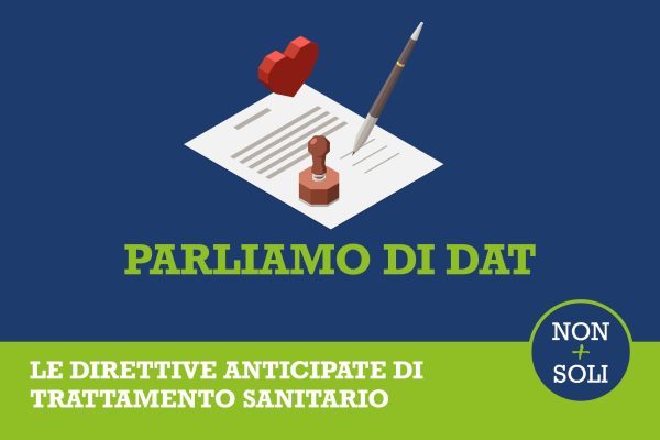  Parliamo di DAT: le direttive anticipate di trattamento sanitario