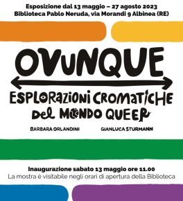 Ad Albinea la mostra contro l’omolesbobitransfobia “Ovunque Esplorazioni cromatiche del mondo queer”