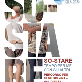Fondazione Durante e Dopo di Noi, il percorso” SO-STARE” arriva in Val d’Enza