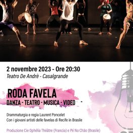 Roda Favela, uno spettacolo per parlare del popolo delle periferie del Brasile