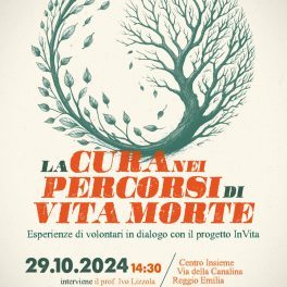 “La cura nei percorsi di vita morte – Esperienze di volontari in dialogo col progetto InVita”