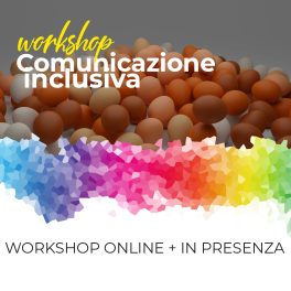 WORKSHOP Comunicazione Inclusiva