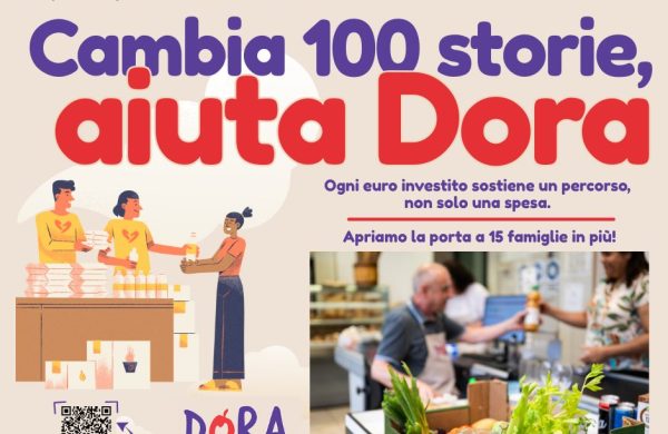 "Cambia 100 Storie, Aiuta Dora": nuova campagna di crowdfunding dell'emporio Dora per rispondere all'aumento delle povertà