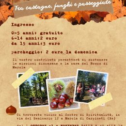 L'ottobre 205 nel bosco di Marola con il Centro Missionario Diocesano reggiano