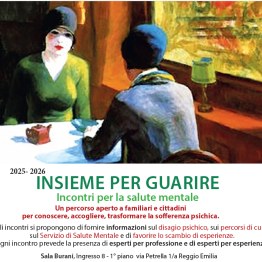 “Insieme per guarire”, anche nel 2025/26 tornano gli incontri per conoscere, accogliere, trasformare la sofferenza psichica