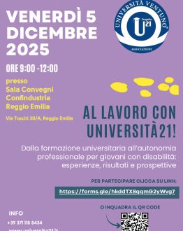 “Dalla formazione universitaria all’autonomia professionale per giovani con disabilità: esperienze, risultati e prospettive”: incontro con Università 21