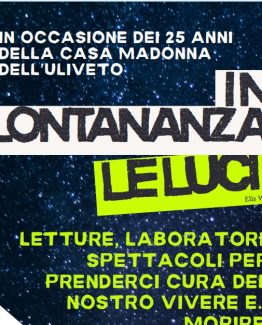 "In lontananza le luci": il programma di attività per i 25 anni dell'Hospice Casa Madonna dell'Uliveto