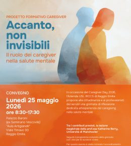 Convegno “Accanto, non invisibili. Il ruolo dei caregiver nella salute mentale” per il Caregiver Day 2026
