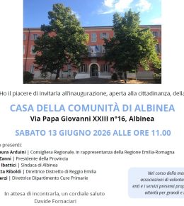 Inaugura la Casa della Comunità di Albinea
